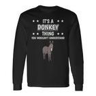 Ist So Ein Esel Ding Lustiger Spruch Esel Langarmshirts