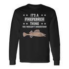 Ist So Ein Hechtspecht Ding Lustiger Spruch Hechtspechte Langarmshirts