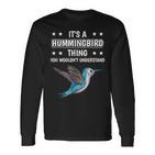 Ist So Ein Kolibri Ding Lustiger Spruch Kolibris Langarmshirts