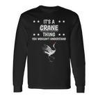 Ist So Ein Kranich Ding Saying Kraniche Langarmshirts