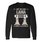 Ist So Ein Lama Ding Lamas Langarmshirts