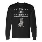 Ist So Ein Mops Ding Lustiger Spruch Möpse Langarmshirts