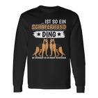 Ist So Ein Schäferhund Ding Deutscher Schäferhund Langarmshirts