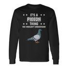 Ist So Ein Taube Ding Lustiger Spruch Tauben Langarmshirts