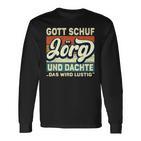 Jörg Name Saying Gott Schuf Jörg Langarmshirts