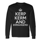 Kerp Kerm And Ermahgerd Langarmshirts