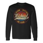 A Man A Mythos A Legend Name Michael Name S Langarmshirts