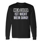 Mea Culpa Ist Nicht Mein Ding Satire S Langarmshirts