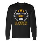 Mike Das Ist So Ein Mike Ding Name First Name Fun Slogan S Langarmshirts