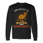 Mir Reichts Ich Gehe Zu Meinen Kängurus Kangaroo Langarmshirts