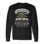 Oboist Oboe Musician Das Ist So Ein Oboe Ding Langarmshirts