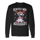 Reindeer Was Ausverkauft Christmas Unicorn Slogan Langarmshirts