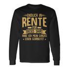 Rentner Endlich In Rente Ruhestand Langarmshirts