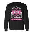 Rita Name Name Day Das Ist Ein Rita Ding Langarmshirts