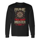 Ruhe Der Meister Werft Dart Langarmshirts