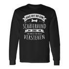 Schäferhund Hund Das Ist So Ein Schäferhund Ding Langarmshirts