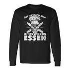 Sei Nett Zu Mir Ich Koche Dein Essen S Langarmshirts