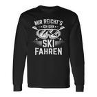 Skier Mir Reichts Ich Geh Skiing Winter Sports Langarmshirts