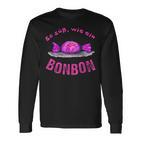 So Üß Wie Ein Bonbonbon Langarmshirts