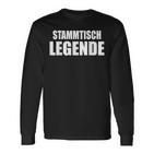 Stammtisch Legend  For Regular Guests Langarmshirts