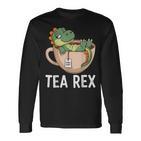 Tea Rex T-Rex Dinosaur Tyrannosaurus Langarmshirts