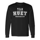 Team Huey Lifetime Member Family Last Name Langarmshirts