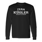 Team Kügler Stolze Familie Nachname Geschenk Langarmshirts