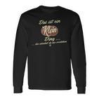 With Text Das Ist Ein Klein Ding Family Langarmshirts