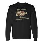 Ullmann Das Ist Ein Ullmann Ding Family Langarmshirts