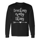 Unterrichten Ist Mein Ding Lehrer Langarmshirts