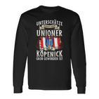 Unterschätze Niemals Einen Unioner Aus Köpenick Football Fans Langarmshirts