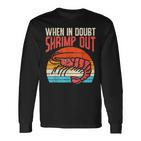 When In Doubt Shrimp Out Retro Bjj Brazilian Jiu Jitsu Langarmshirts