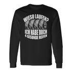 Wieso Laufen Ich Habe 4 Gesunde Reifen Autofahrer German Langu Langarmshirts