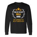 Willii Das Ist So Ein Willi Ding Name First Name Fun S Langarmshirts