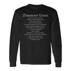 Zimmererer Unser Prayer Zimmerin Zimmererei Zimmermann Work Langarmshirts