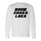 Boom Shakalaka Langarmshirts