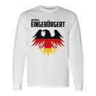 Einbürgert Team Deutschland Einbürgerung Langarmshirts