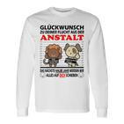 Zum Farewell Glückwunsch Zu Deiner Elucht Aus Der Anstalt Gray S Langarmshirts