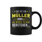 Damen Das Ist Ein Müller Ding Spruch Für Familie Müller Mit-Ausschnitt Tassen