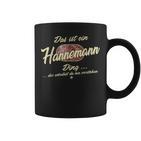 Das Ist Ein Hannemann Ding Family Hannemann Tassen