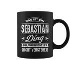 Das Ist Ein Sebastian Ding Du Würdest Es Nichterstehen Tassen