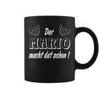 Der Mario Macht Dat Schon Schon Der Mario Macht Dat Schon Schon Tassen