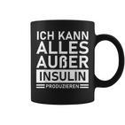 Ich Kann Alles Außer Insulin Produkieren Diabetic Tassen