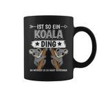 Ist So Ein Koala Ding Koalas Tassen