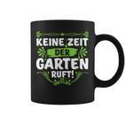 Keine Zeit Der Garten Ruf Keine Zeit Der Garten Ruf S Tassen