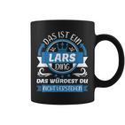 Lars Name Name Name Day Das Ist Ein Lars Ding Tassen