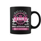 Women's Eva Name First Name Name Day Das Ist Ein Eva Ding With-Neck Tassen