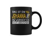 Women's First Name Johanna Name Day Das Ist Ein Johanna Ding With-Neck Tassen