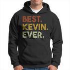 Best Kevin Ever  For Kevin Kapuzenpullover