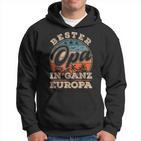 Bester Opa In Ganz Europa S Kapuzenpullover